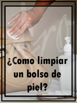 Como limpiar un bolso de piel