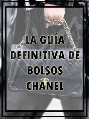 LA GUÍA DEFINITIVA DE BOLSOS CHANEL