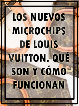 Nuevo microchip en bolsos Louis Vuitton – D´ro